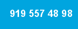 919 557 48 98 919 557 48 98